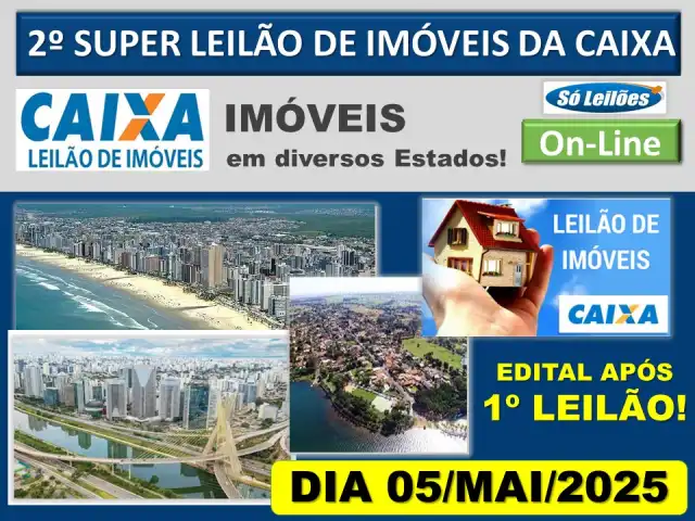 2º Grande Leilão de Imóveis da Caixa (Diversos Estados * Lei 9.514/97)