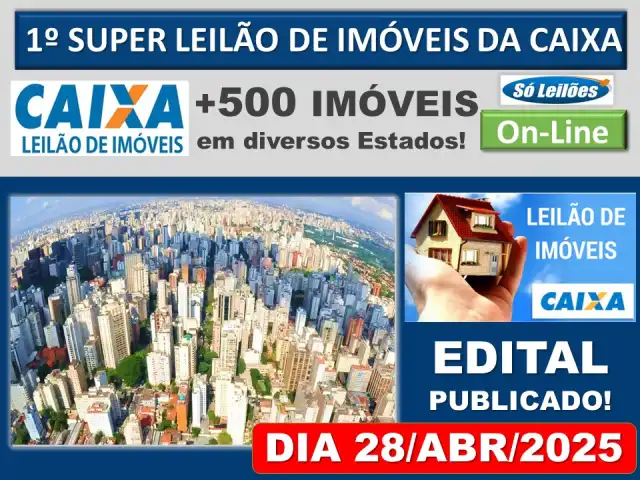 1º Grande Leilão de Imóveis da Caixa (Diversos Estados * Lei 9.514/97)