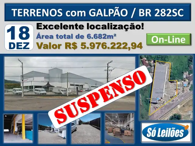 LEILÃO SUSPENSO - TERRENOS COM GALPÃO CONSTRUÍDO, AS MARGENS DA BR282/SC, KM19, Nº 566, PALHOÇA/SC.